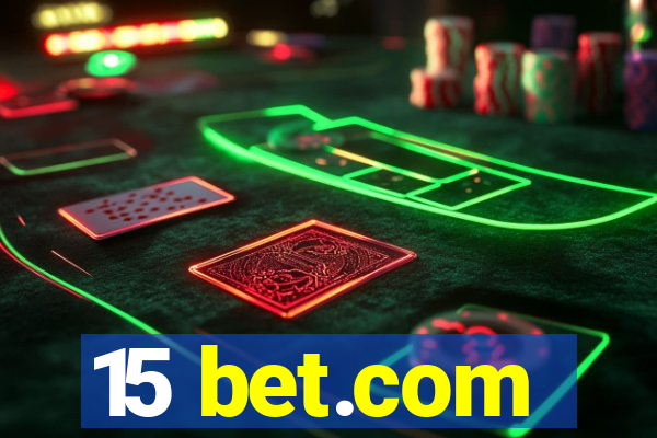 15 bet.com